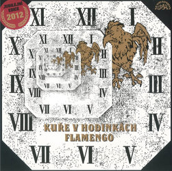 Flamengo: Kuře v hodinkách (Vinyl LP)